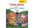 The Town Mouse & the Country Mouse